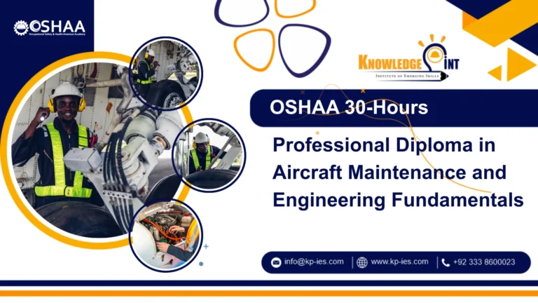 OSHAA 30-Hours Professional Diploma in Aircraft Maintenance and Engineering Fundamentals