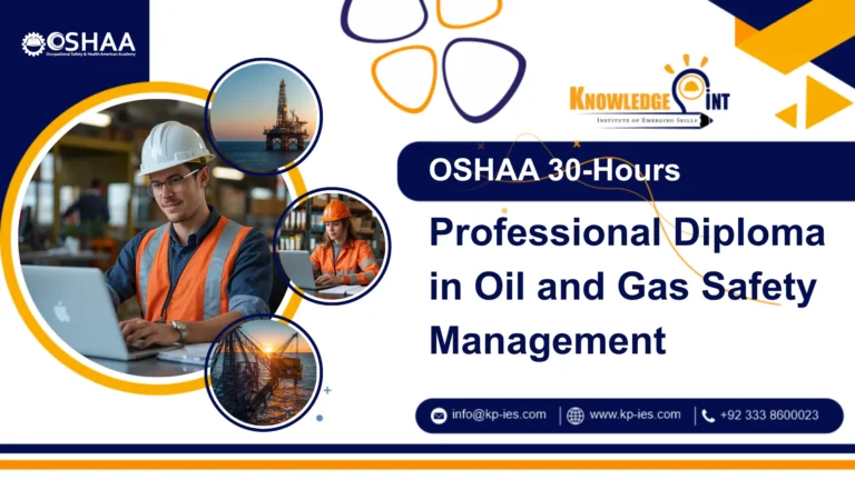 OSHAA 30-Hours Professional Diploma in Oil and Gas Safety Management