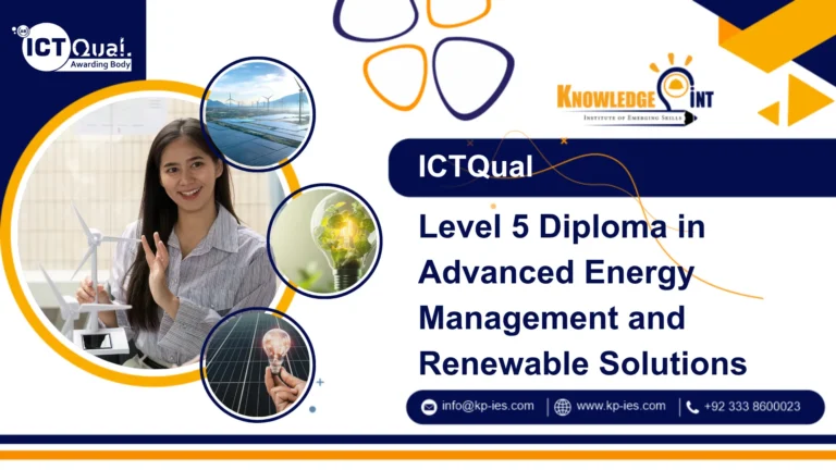 ICTQual Level 5 Diploma in Advanced Energy Management and Renewable Solutions