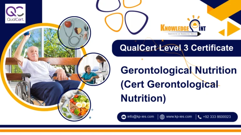 QualCert Level 3 Certificate in Gerontological Nutrition (Cert Gerontological Nutrition)